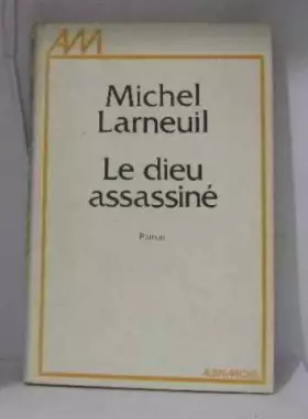 Couverture du produit · Le dieu assassiné: Roman