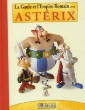 Couverture du produit · La Gaule et l'Empire romain avec Astérix -Vol 6