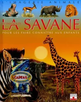 Couverture du produit · Les animaux de la savane: Pour les faire connaître aux enfants