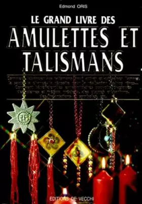 Couverture du produit · Le grand livre des amulettes et talismans