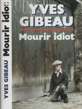 Couverture du produit · Mourir idiot