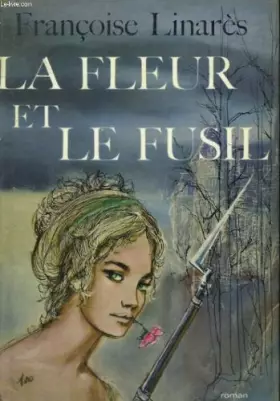 Couverture du produit · Les gens de tirelune, 3: la fleur et le fusil