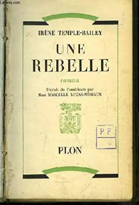 Couverture du produit · Une Rebelle.
