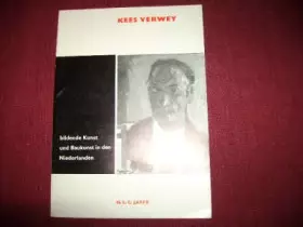 Couverture du produit · Kees Verwey. Bildende Kunst und Baukunst in den Niederlanden.