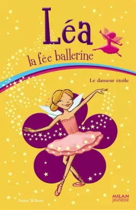 Couverture du produit · Léa la fée ballerine, Tome 10 : Le danseur étoile