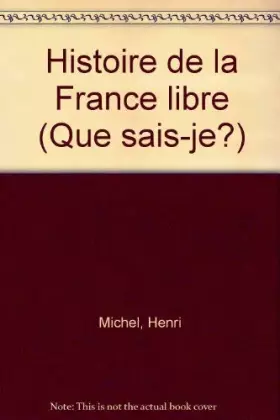 Couverture du produit · Histoire de la France libre (Que sais-je)