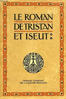 Couverture du produit · LE ROMAN DE TRISTAN ET ISEUT