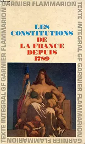 Couverture du produit · LES CONSTITUTIONS DE LA FRANCE DEPUIS 1789