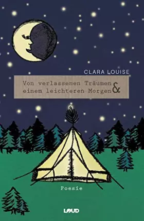 Couverture du produit · Von verlassenen Träumen und einem leichteren Morgen: Gedichtband