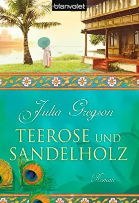 Couverture du produit · Teerose und Sandelholz: Roman
