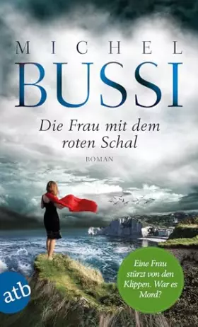 Couverture du produit · Die Frau mit dem roten Schal: Roman