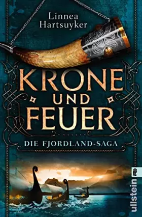 Couverture du produit · Krone und Feuer: Roman (Die Fjordland-Saga, Band 1)