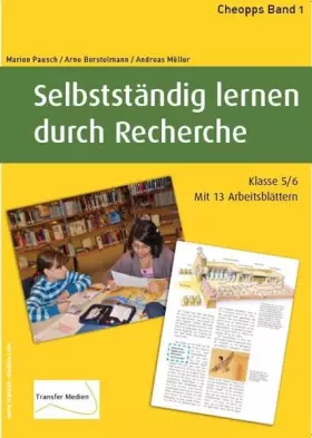 Couverture du produit · Selbstständig lernen durch Recherche: Leitfaden für ein Rechercheprojekt zum Thema "Das alte Ägypten" (Kl. 5/6) (CHEOPPS)