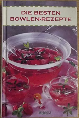 Couverture du produit · Die besten Bowlen-Rezepte.
