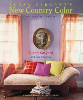 Couverture du produit · Susan Sargent's New Country Color: The Art of Living