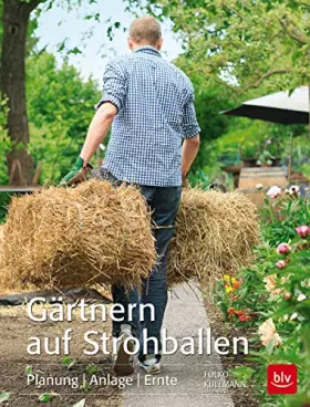 Couverture du produit · Gärtnern auf Strohballen: Planung Anlage Ernte