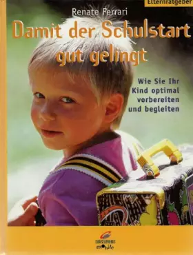 Couverture du produit · Damit der Schulstart gut gelingt