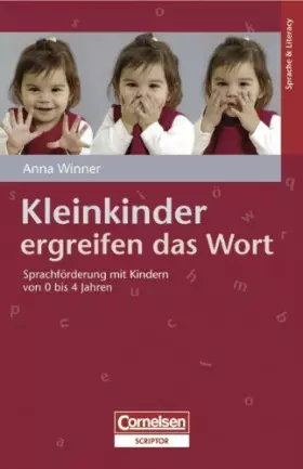 Couverture du produit · Sprache & Literacy: Kleinkinder ergreifen das Wort: Sprachförderung mit Kindern von 0 bis 4 Jahren