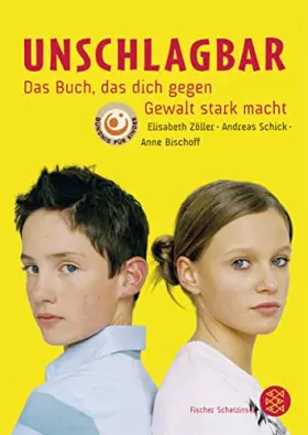 Couverture du produit · Unschlagbar – Das Buch, das dich gegen Gewalt stark macht