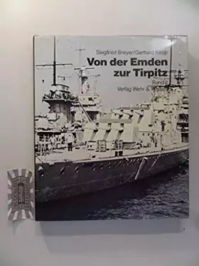 Couverture du produit · Von der Emden zur Tirpitz II