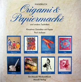 Couverture du produit · Handbuch Origami & Papiermaché: Und andere Techniken. Kreatives Gestalten mit Papier