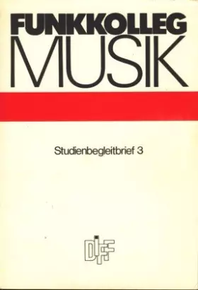 Couverture du produit · Funkkolleg Musik. Studienbegleitbrief 3.