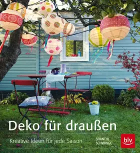 Couverture du produit · Deko für draußen: 50 Kreative Ideen für jede Saison