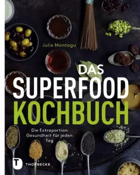 Couverture du produit · Das Superfood-Kochbuch: Die Extraportion Gesundheit für jeden Tag