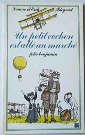 Couverture du produit · Un petit cochon est allé au marché