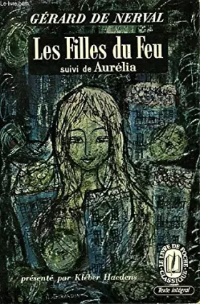 Couverture du produit · Les Filles du Feu suivi de Aurelia