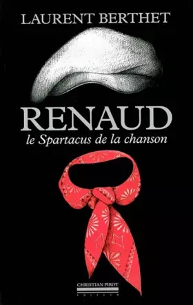 Couverture du produit · Renaud, le Spartacus de la chanson française