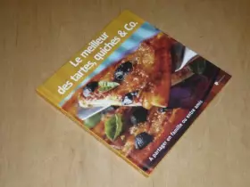 Couverture du produit · COLLECTION "LE MEILLEUR..." VOL.7 / LE MEILLEUR DES TARTES, QUICHES & Co.