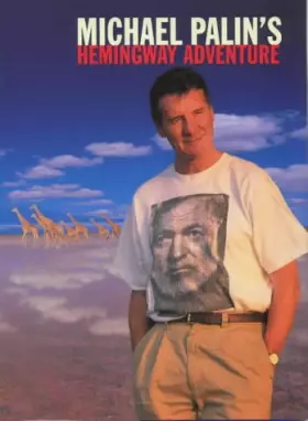Couverture du produit · Michael Palin's Hemingway Adventure