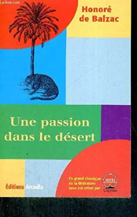 Couverture du produit · Une passion dans le desert - suivie de - sarrazine