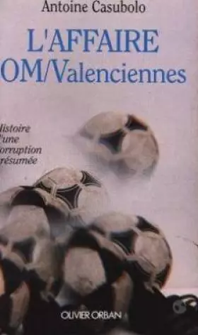 Couverture du produit · L'affaire OM-Valenciennes : Histoire d'une corruption présumée