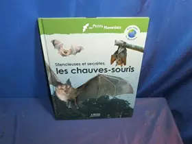 Couverture du produit · Silencieuses et secrètes, les chauves-souris (Atlas junior des animaux)