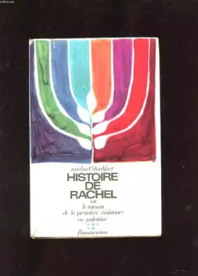 Couverture du produit · Histoire de Rachel (ou le roman de la première résistance en Palestine)
