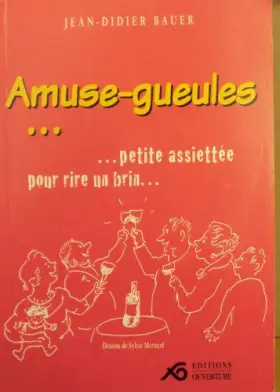 Couverture du produit · Amuse-gueules... petite assiettée pour rire un brin...