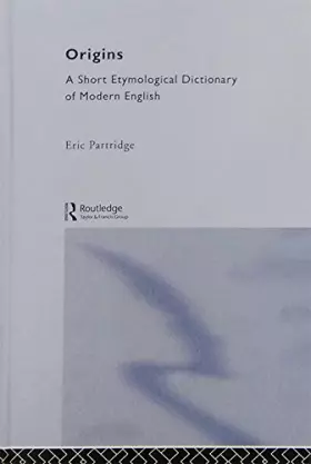 Couverture du produit · Origins: A Short Etymological Dictionary of Modern English