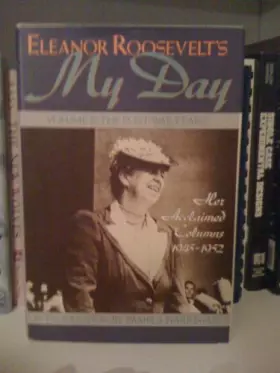 Couverture du produit · Eleanor Roosevelt's My Day: Volume II: The Post-War Years, Her Acclaimed Columns, 1945-1952