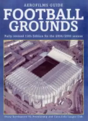 Couverture du produit · Football Grounds (Aerofilms Guide)