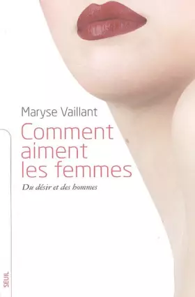 Couverture du produit · Comment aiment les femmes : Du désir et des hommes
