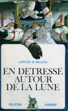 Couverture du produit · En detresse autour de la lune. collection plein vent n° 51
