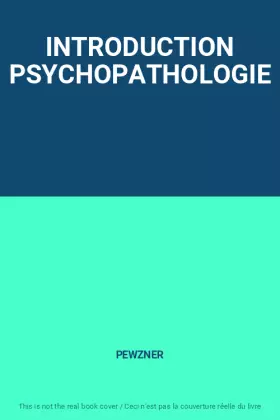Couverture du produit · INTRODUCTION PSYCHOPATHOLOGIE