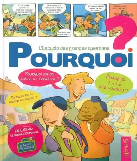 Couverture du produit · Pourquoi ? : L'Encyclo des grandes questions