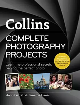 Couverture du produit · Collins Complete Photography Projects