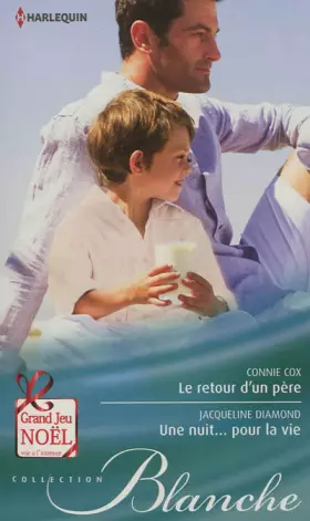 Couverture du produit · Le retour d'un père - Une nuit... pour la vie
