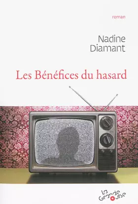 Couverture du produit · Les bénéfices du hasard