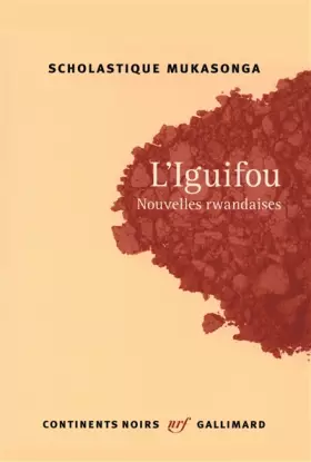 Couverture du produit · L'Iguifou: Nouvelles rwandaises