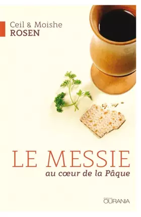 Couverture du produit · Le Messie au coeur de la Pâque